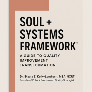 The Soul + Systems Framework: Culture is the System Beneath the System